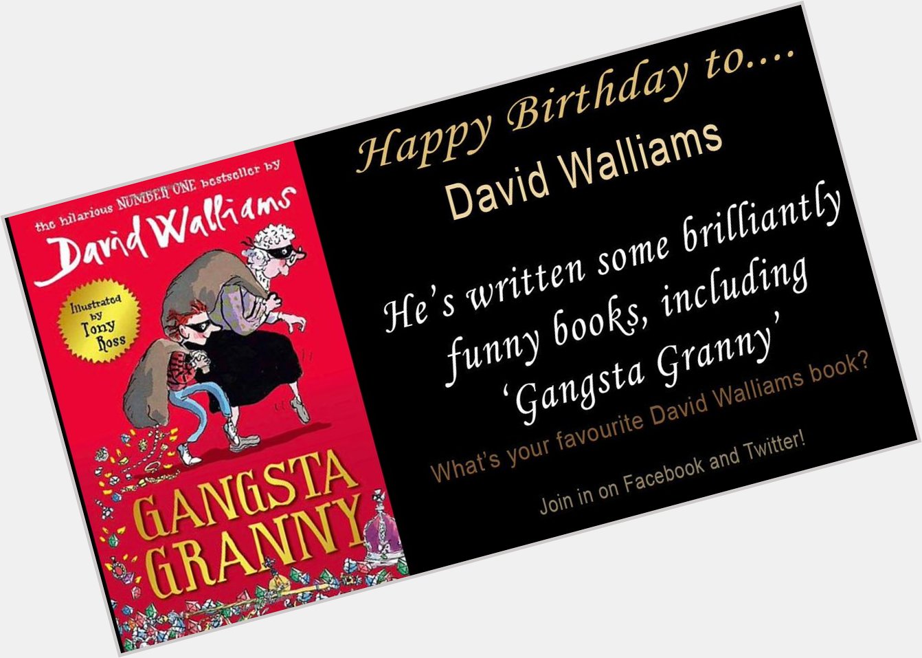 Happy Birthday to What\s your favourite David Walliams book? 