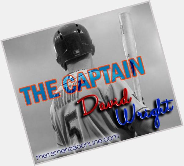 Happy Birthday to The Captain, David Wright. 