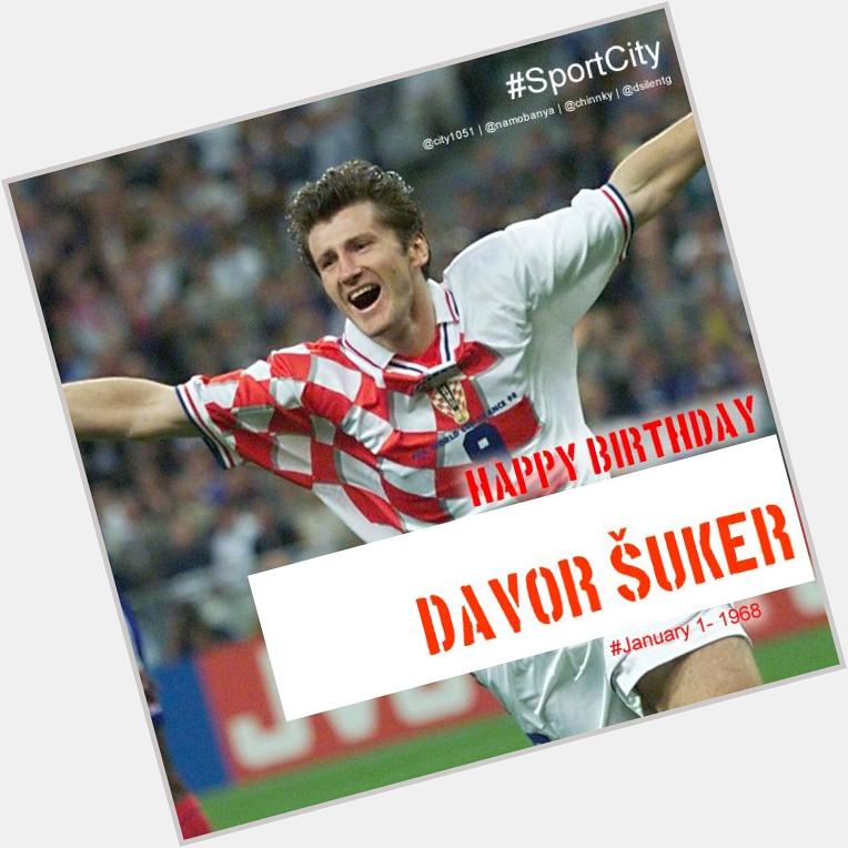 Happy 47th birthday to the legend Davor Suker with   