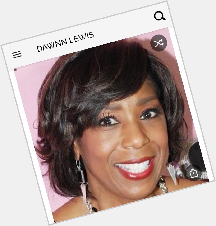 Happy birthday to this great actress.  Happy birthday to Dawnn Lewis 