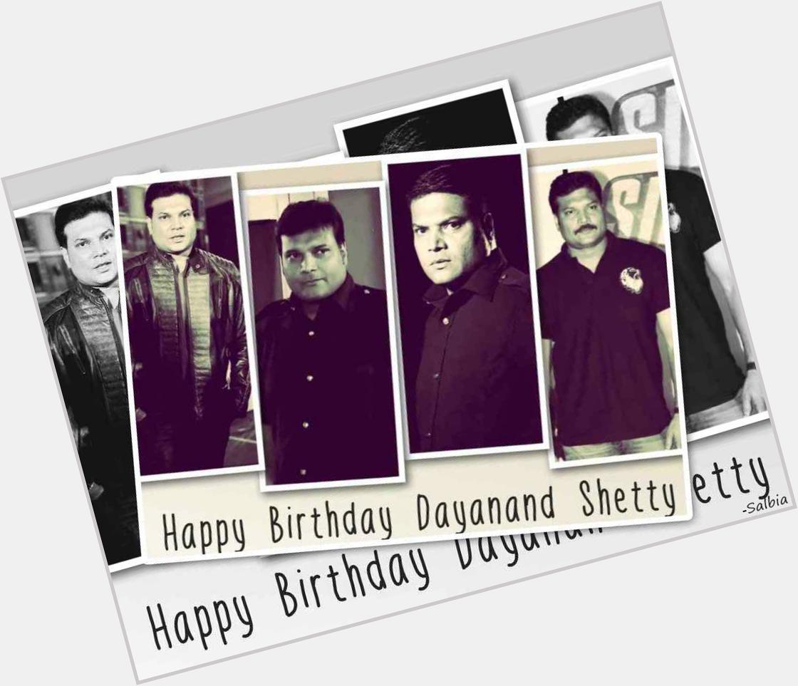 Wishing you a very Happy Birthday Dayanand Shetty! :)  