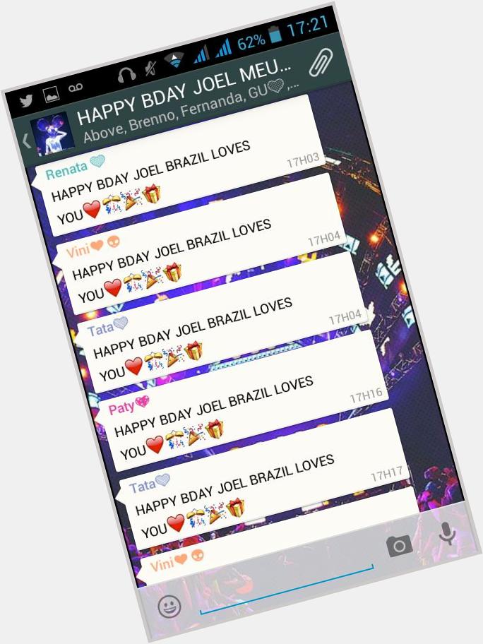  HAPPY BIRTHDAY JOEL  BRAZIL LOVES YOOOOU   