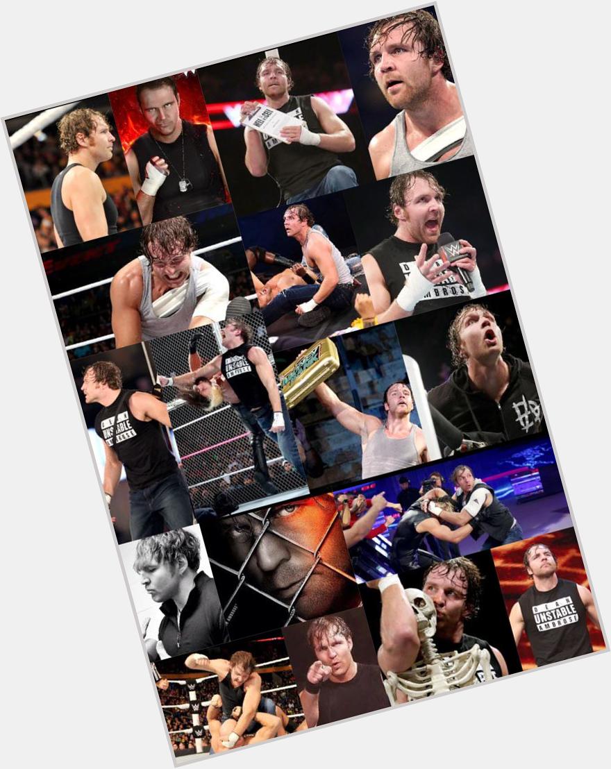 Happy birthday to the one & only & my favorite wrestler ever, Dean Ambrose:) 