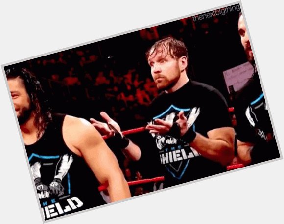 Also happy birthday to my favorite wrestler Dean Ambrose (: you are truly amazing 