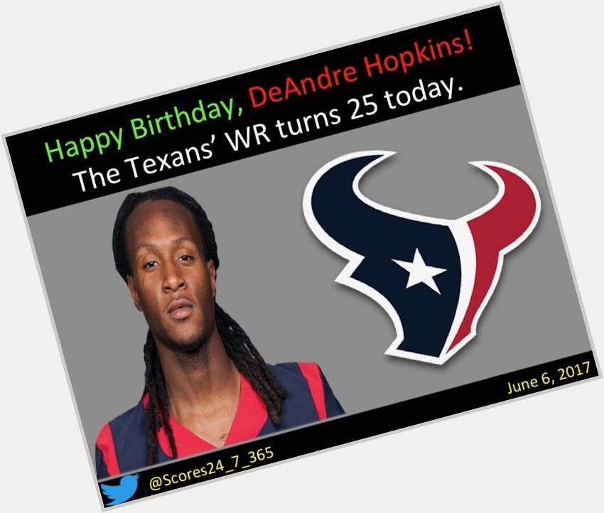  happy birthday DeAndre Hopkins! 