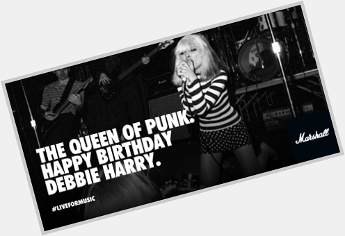 The first lady of punk rock. Happy birthday, Debbie Harry 
