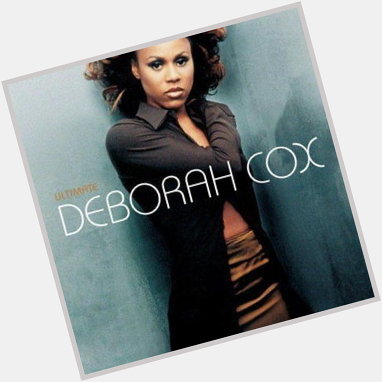 July 13:Happy 47th birthday to singer,Deborah Cox (\"Nobody\s Supposed To Be Here\")
 