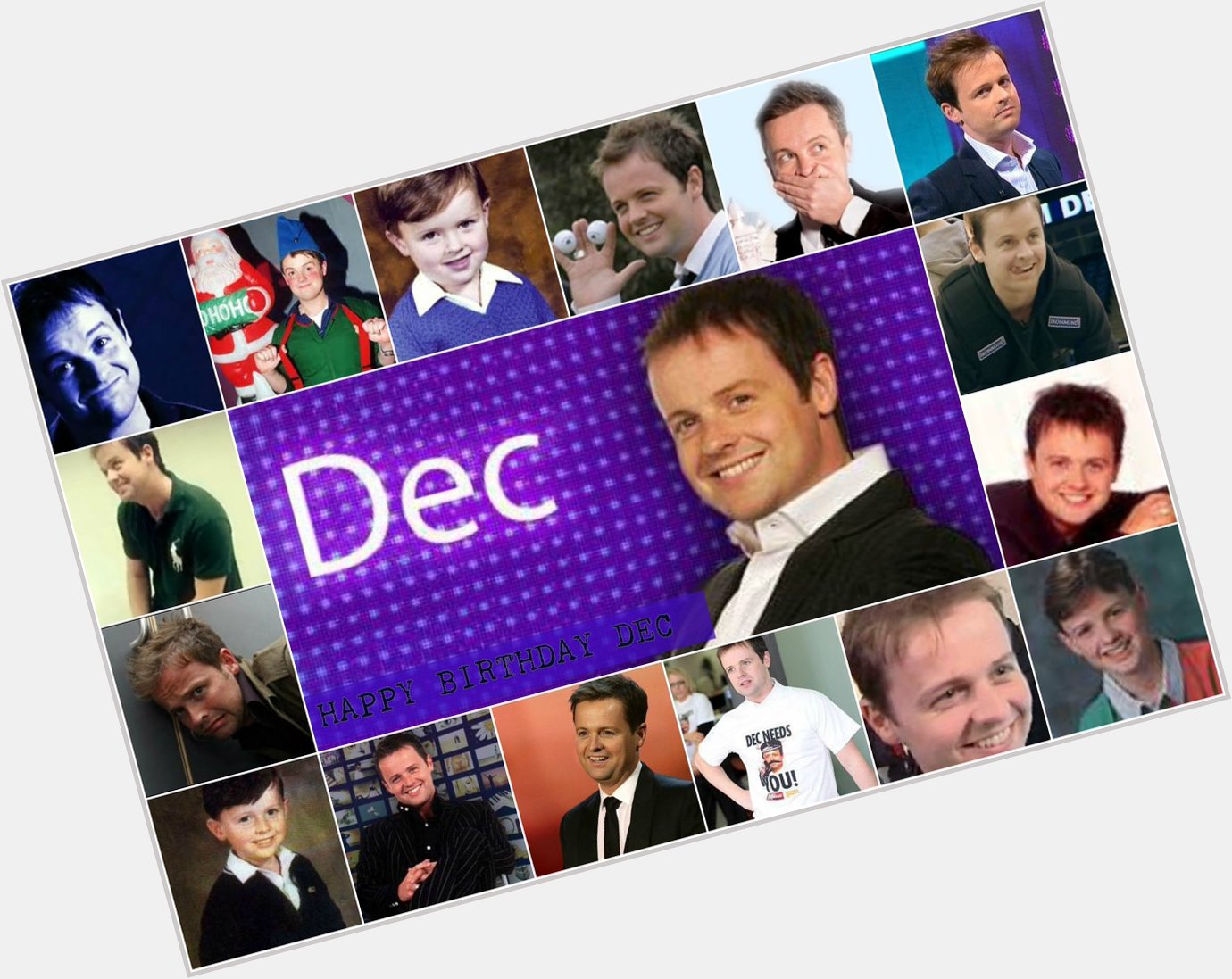 Happy 42nd Birthday to the wonderful and beautiful Mr Declan Donnelly hope you have a wonderful day Day 25 