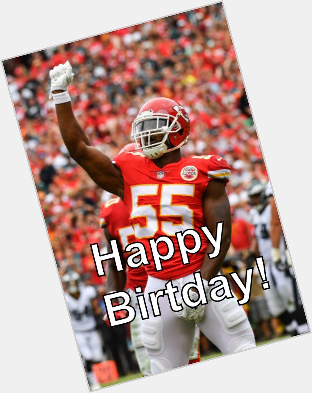Happy Birthday to # 55 Dee Ford!   