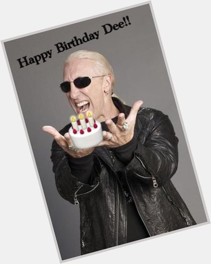 Happy Birthday Dee Snider! 62! 