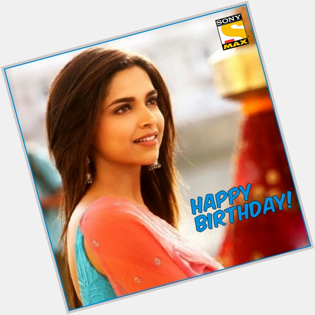 \" Happy Birthday Deepika Padukone!
Which of her movie is your favourite?  YJHD