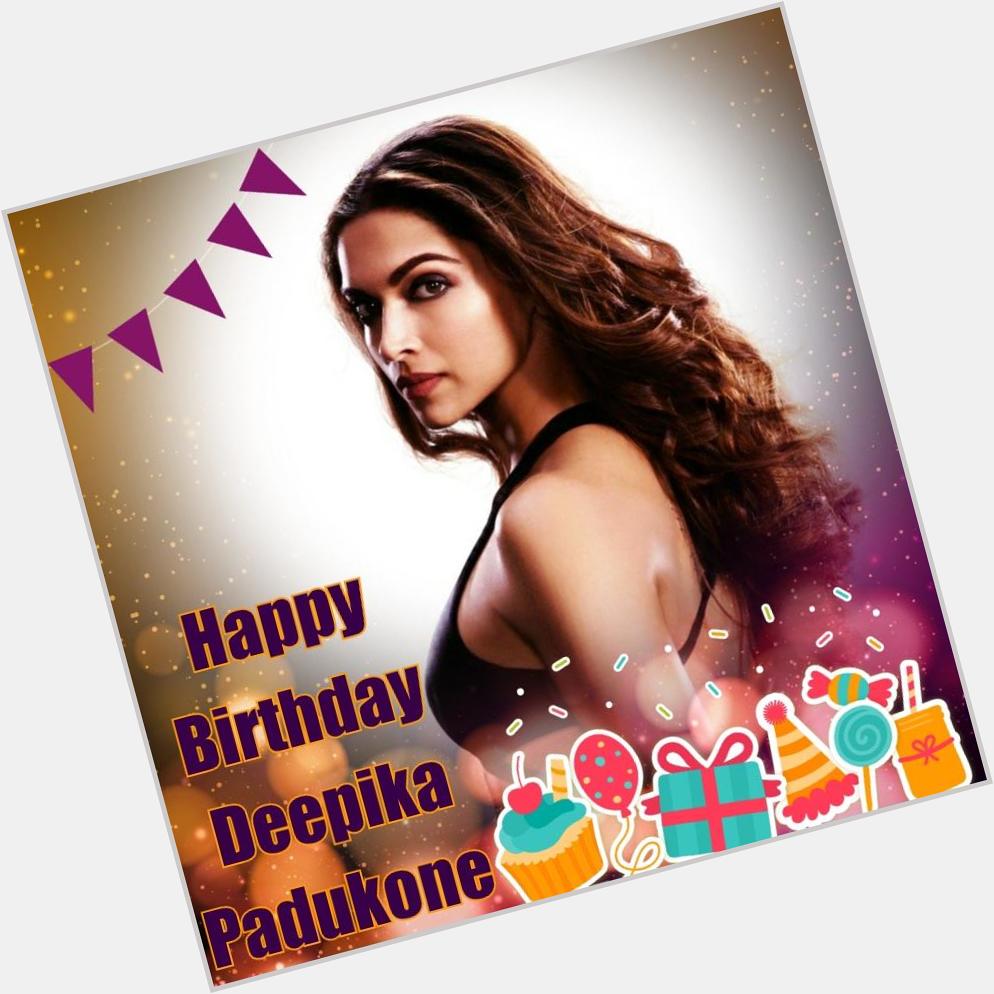 Happy Birthday Deepika Padukone 
