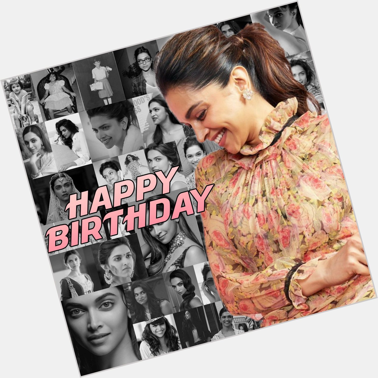  Happy Birthday Queen Deepika Padukone    ..! 