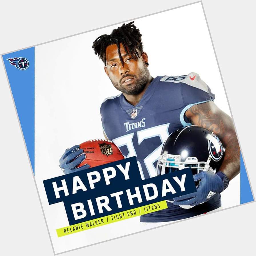 Three straight Pro Bowls for the Tennessee Titans TE...HAPPY 34th BIRTHDAY to Delanie Walker!  