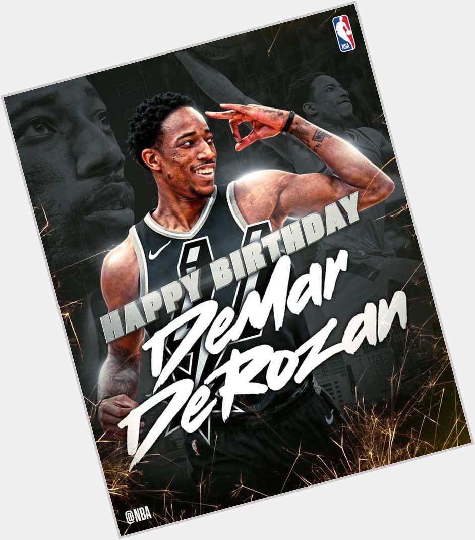 Happy 29th Birthday to 4x DeMar DeRozan! 