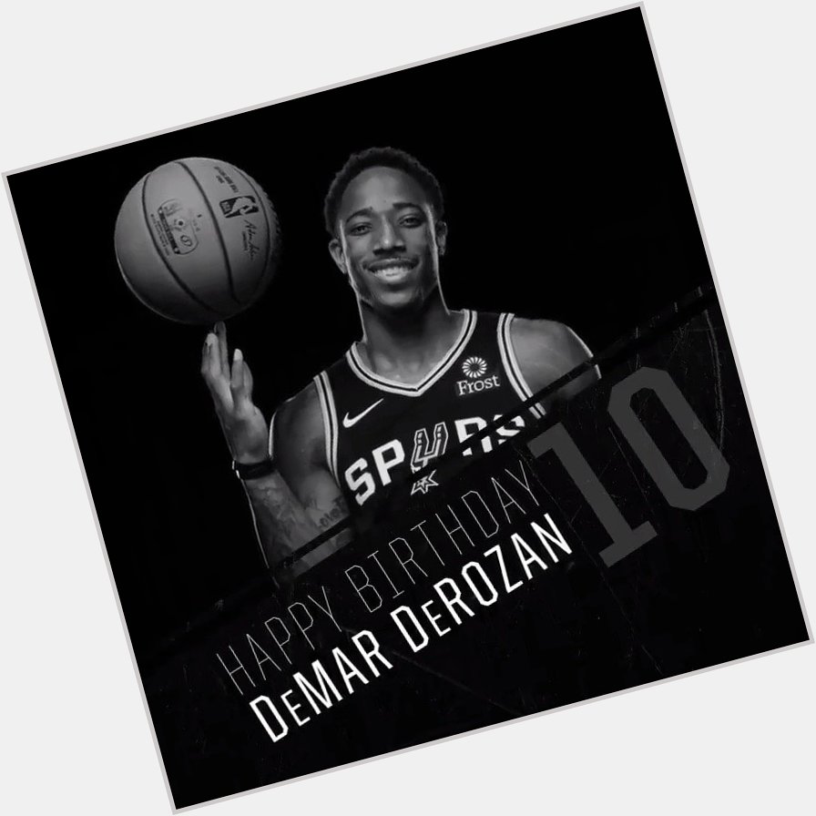 Happy birthday, DeMar_DeRozan!   