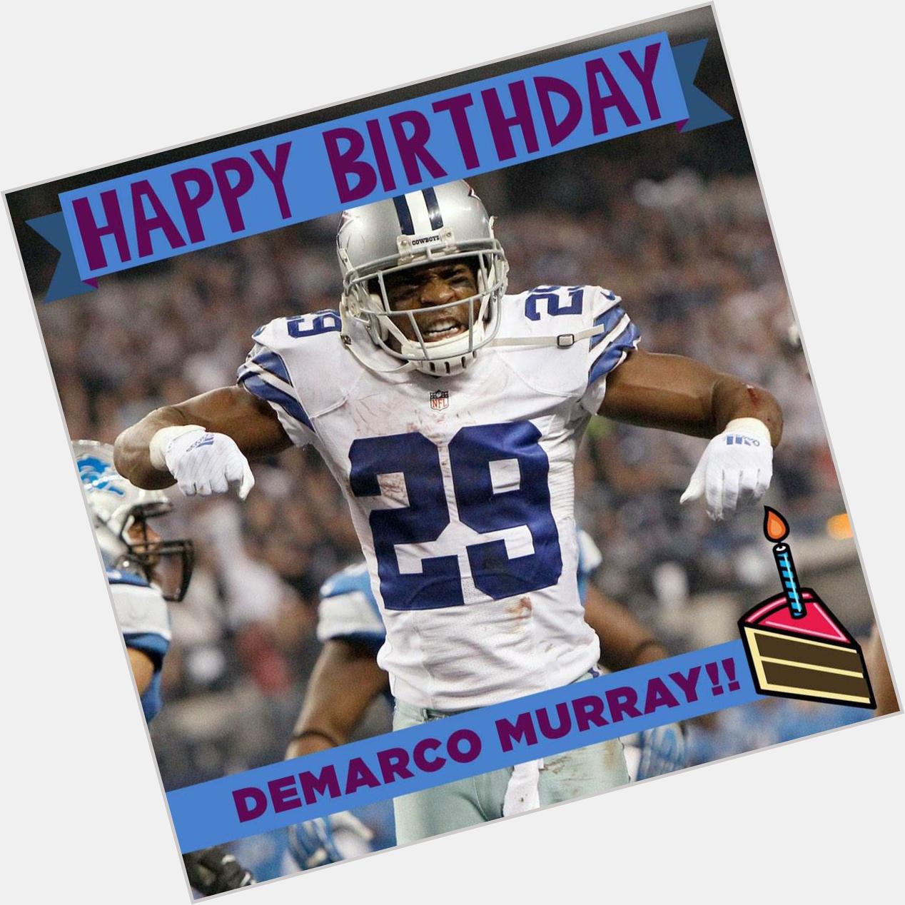 Happy Birthday DeMarco Murray!  