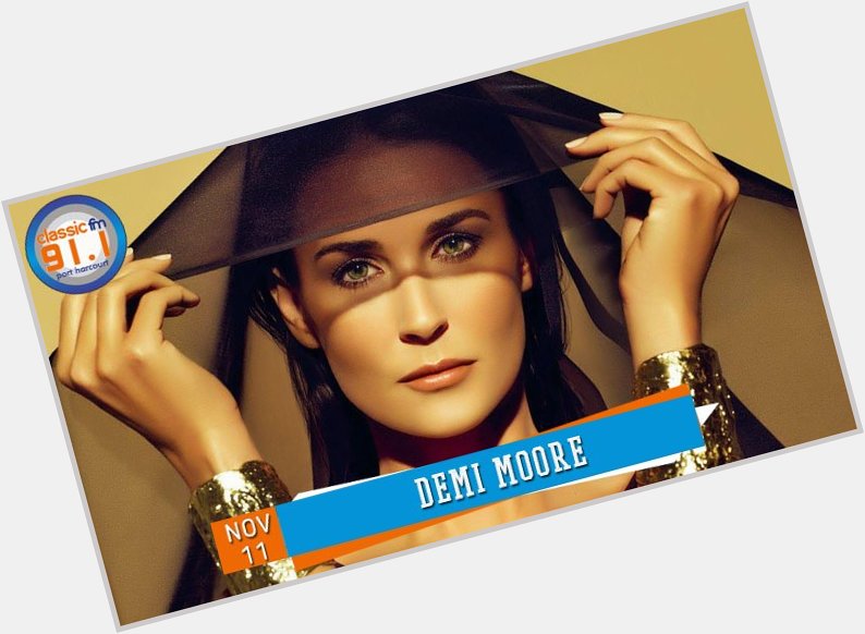 Happy birthday to American actress, Demi Moore 
