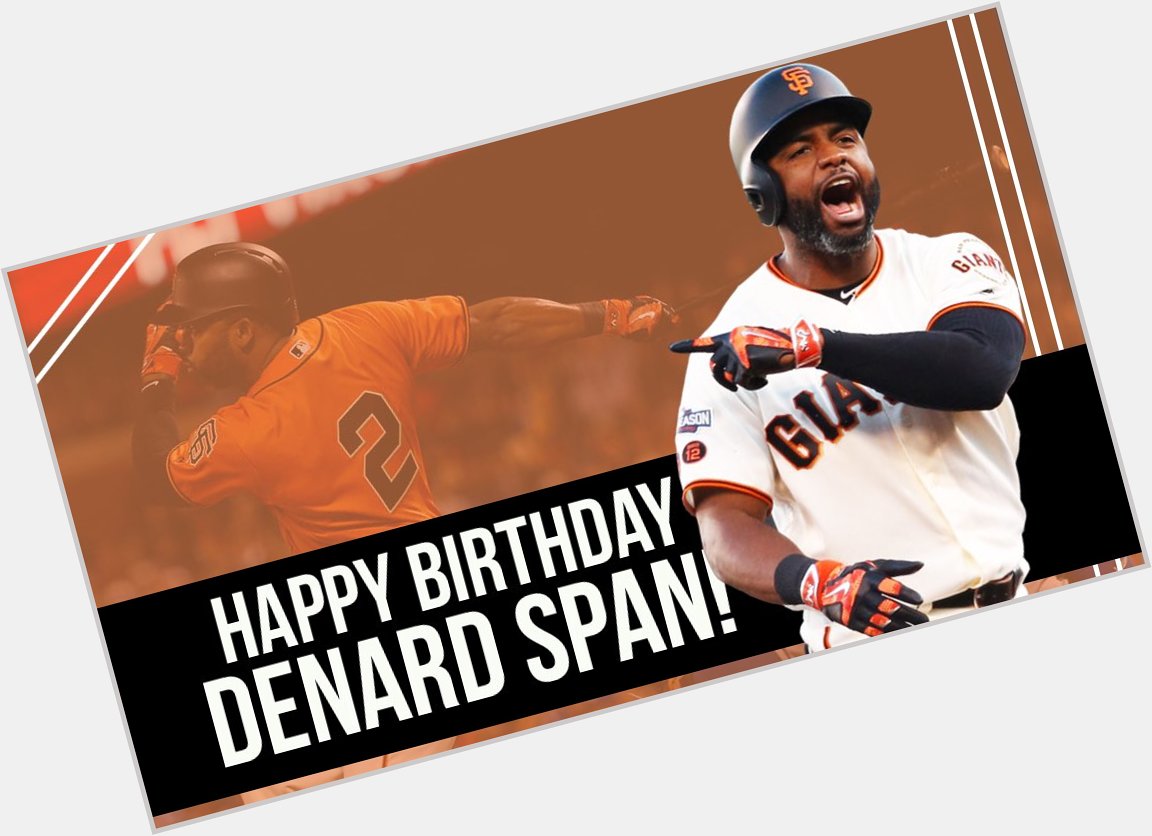 Happy Birthday, Denard Span!  