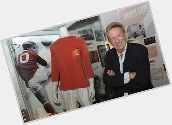 Happy Birthday The King.... Sang ,,Denis Law 