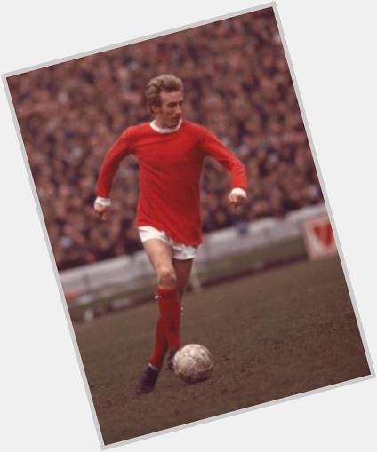 Happy 75th birthday Denis Law. the king. we ll  walk  a million miles for one of your goals ollll Denis 