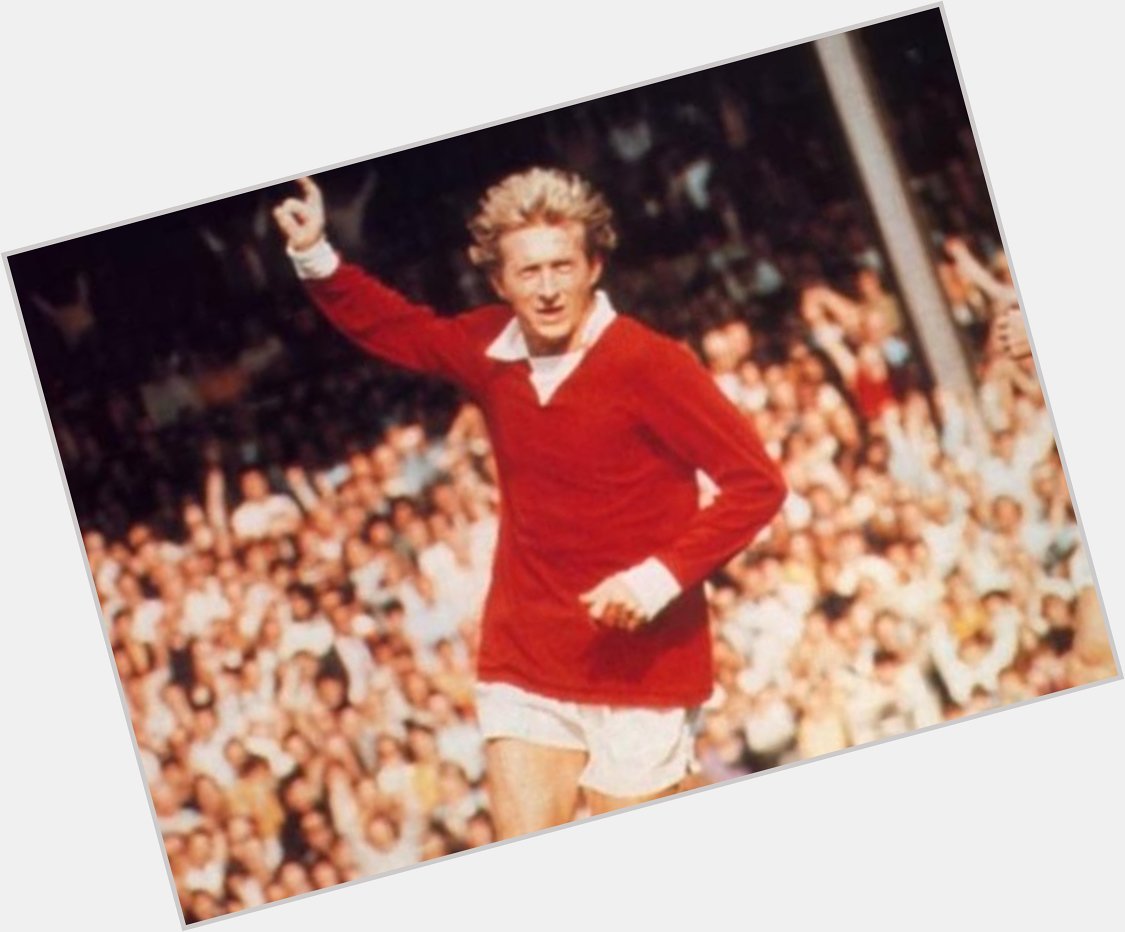 Happy 80th birthday to \The King\ Denis Law.   