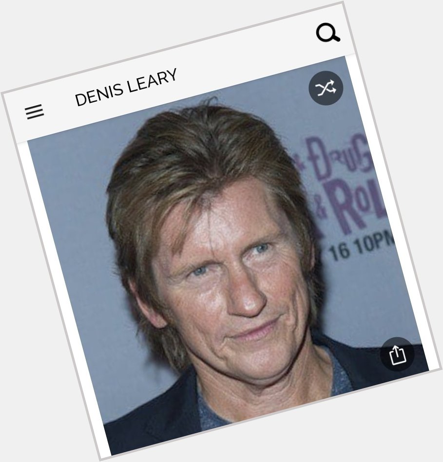Happy birthday to this great actor.  Happy birthday to Denis Leary 