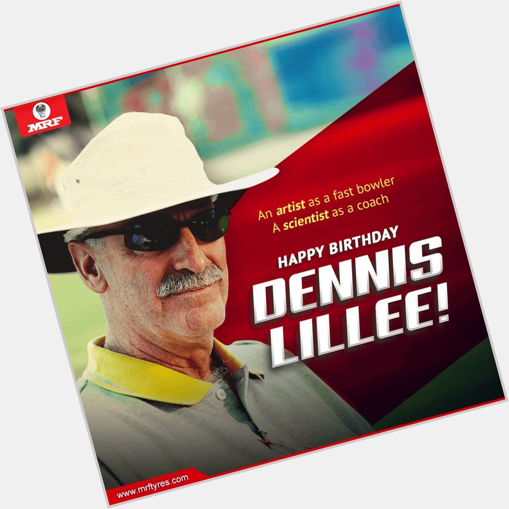 MRF Pace Foundation wishes its former director Dennis Lillee a very Happy Birthday.   