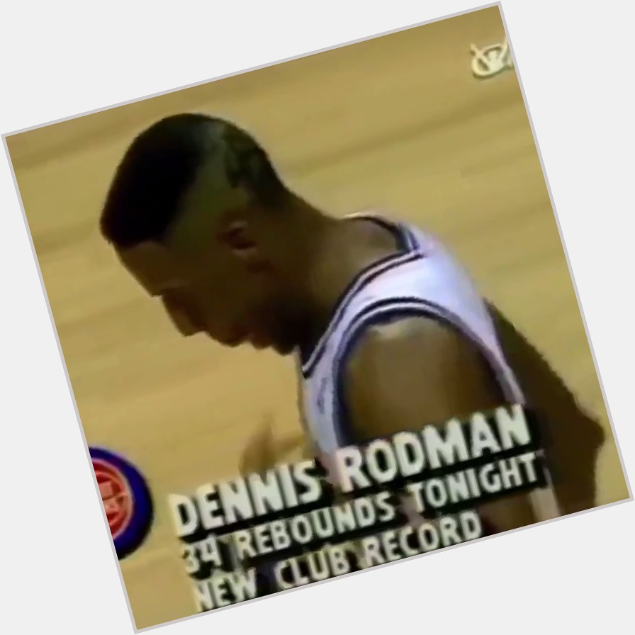 Every team needs a Dennis Rodman. Happy birthday to the legend. 