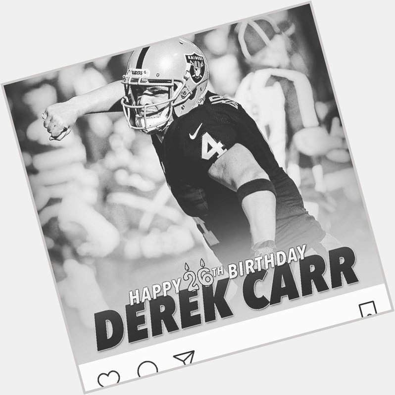 Happy birthday Derek Carr 