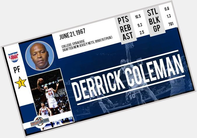 Happy Birthday Derrick Coleman   