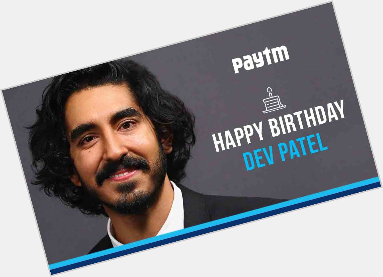 A very Happy Birthday to the very handsome Lion- Dev Patel 