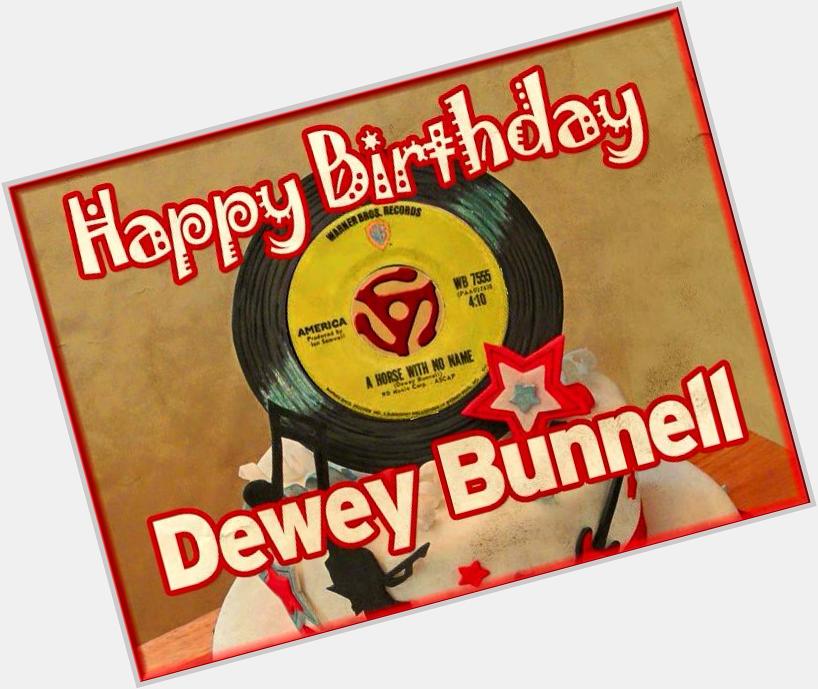 Happy birthday to Dewey Bunnell! 