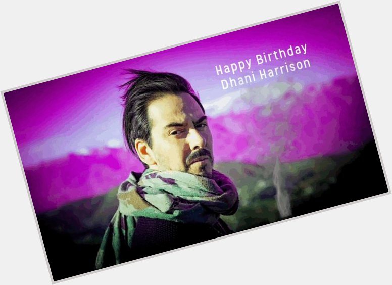 A big HAPPY BIRTHDAY shoutout to DHANI HARRISON wishing you the very best on this your special day. 