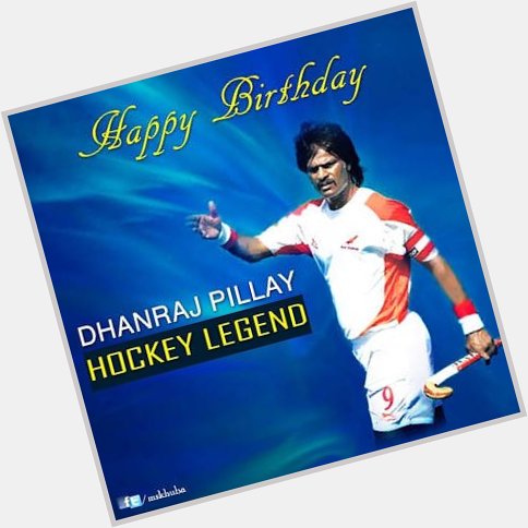 Happy birthday to modern day Hockey legend And former India captain Dhanraj Pillay. 