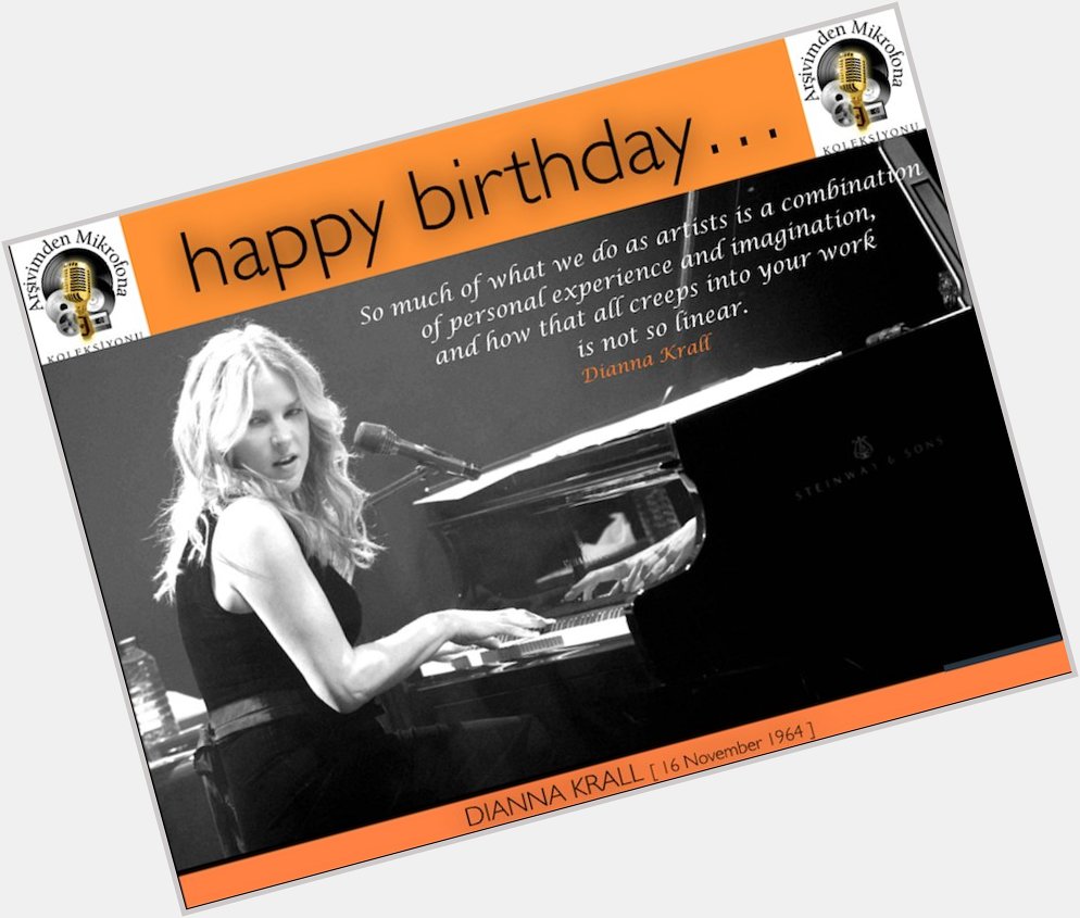 Happy birthday Diana Krall Born on this day in 1964.  
