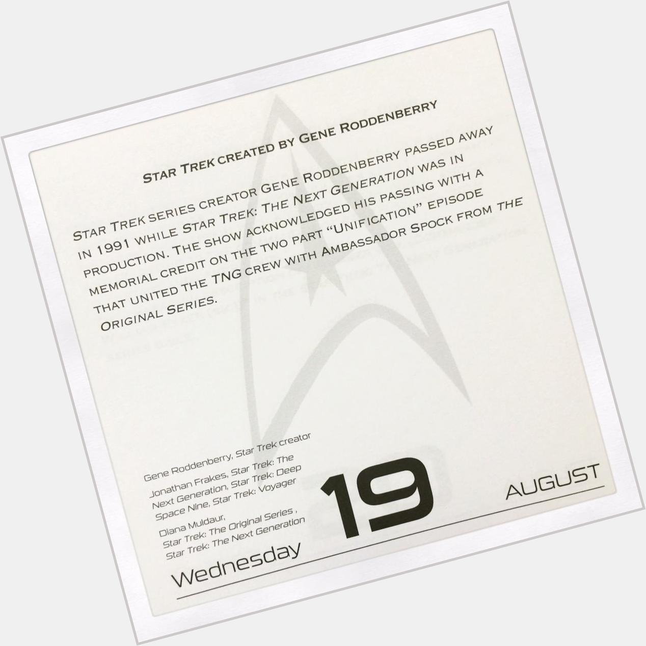 This Day in Trek - August 19, 2015 Happy Birthday to Diana Muldaur & Jonathan Frakes! Remembering Gene Roddenberry. 