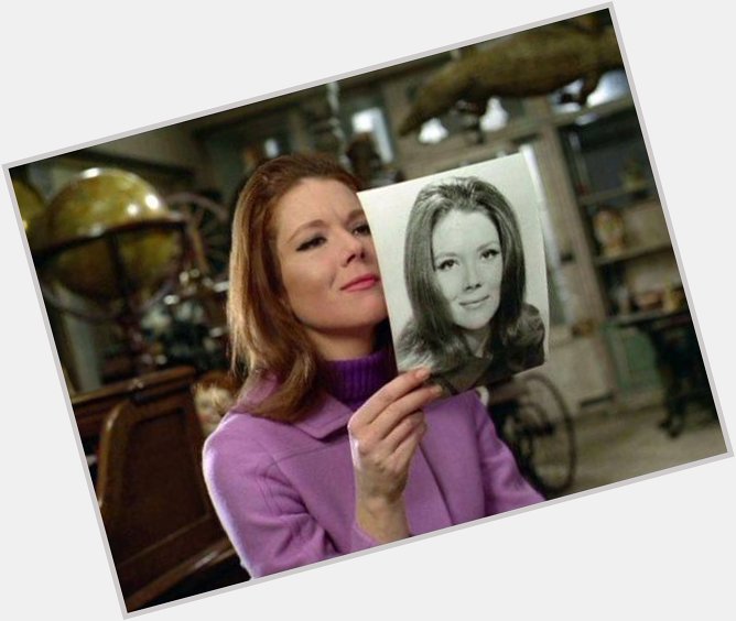 Happy birthday to Dame Diana Rigg. You are the only real in my book! 