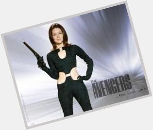 Happy birthday Diana Rigg Loved you in The Avengers 