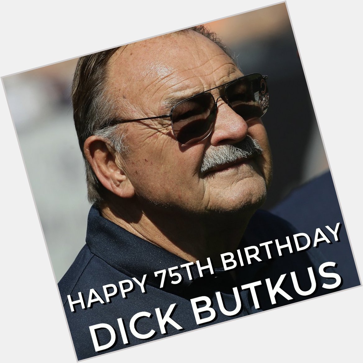 HAPPY BIRTHDAY DICK BUTKUS! The legend is celebrating his 75th birthday today!    