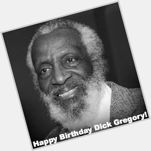 Happy 82nd birthday to a great American legend Dick Gregory! 