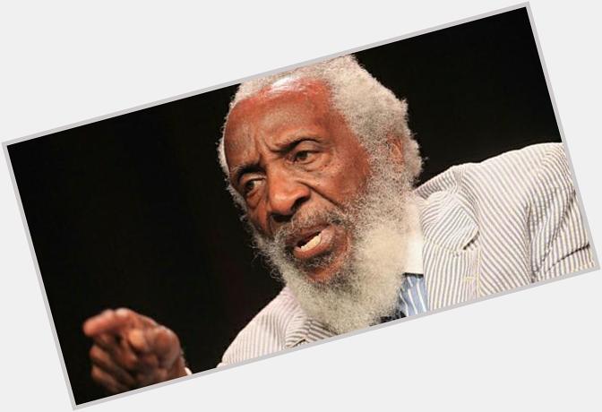 Happy Birthday Dick Gregory!!! Comedian and Civil Rights Activist Turns 83

  