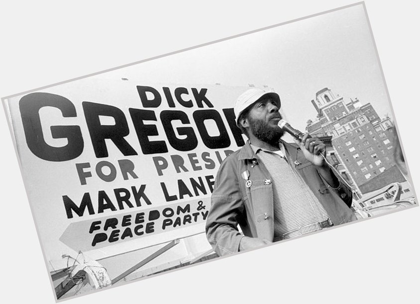 Happy Birthday to civil rights activist, veteran, and political leader Dick Gregory! 
