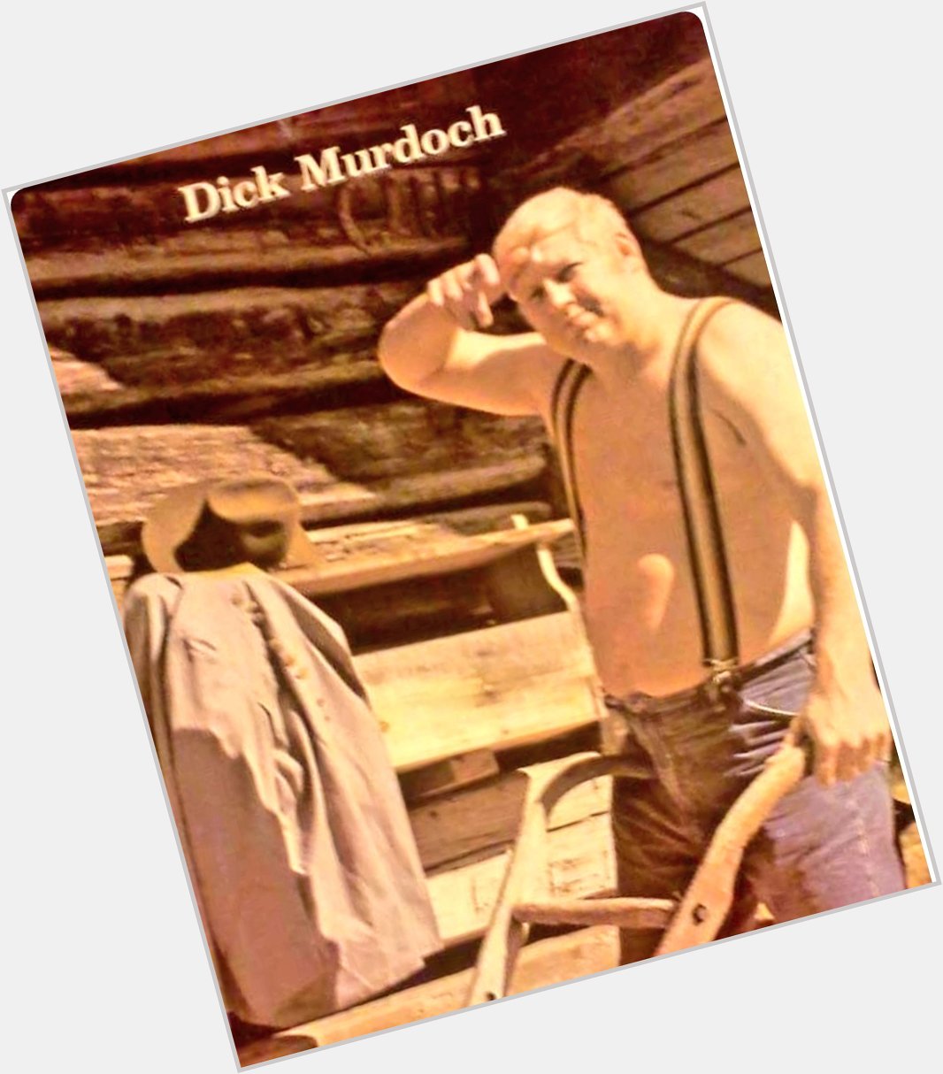 Happy Birthday Dick Murdoch. 
Who in 1973 lasted one day as a sharecropper. Because he didn\t like to share. 