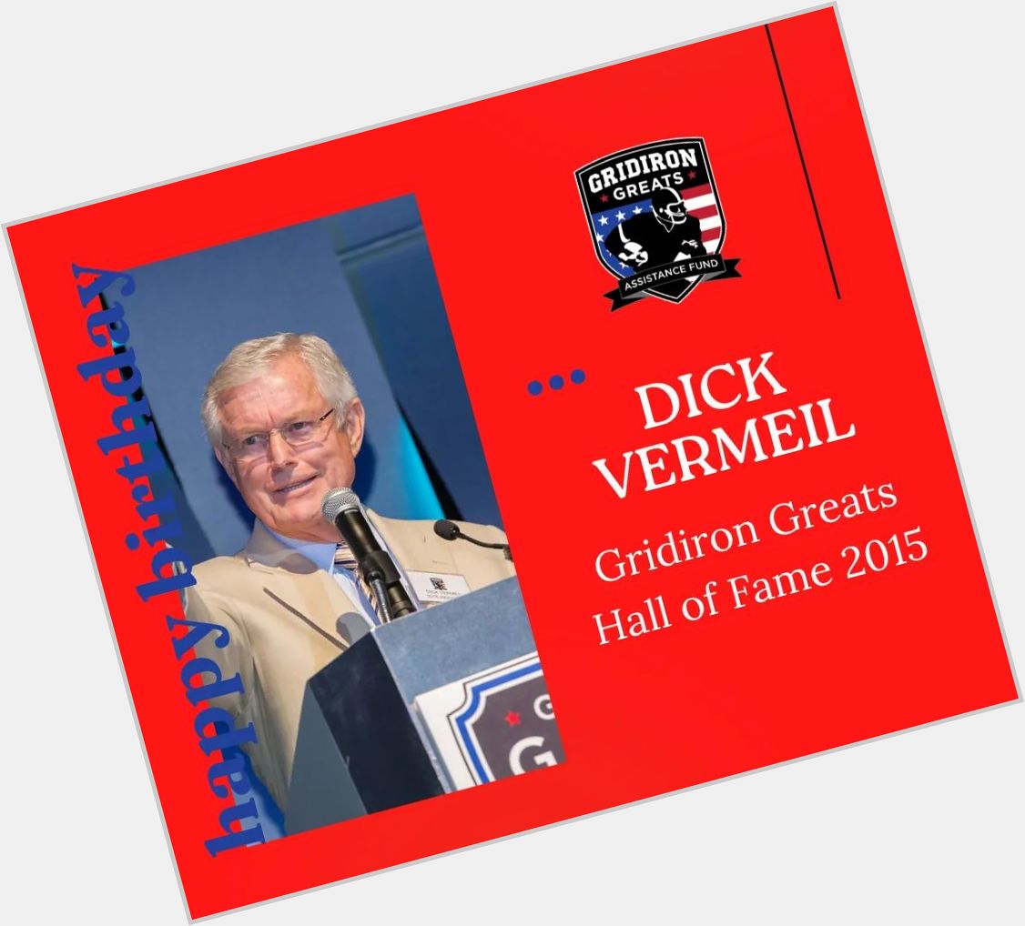 Wishing Dick Vermeil a very Happy Birthday!    