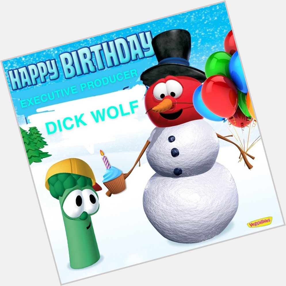 Happy Birthday Executive Producer Dick Wolf! 