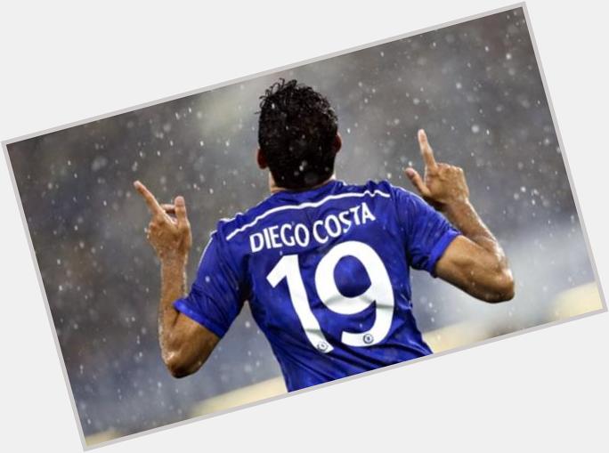 Happy birthday to the beast that is Diego Costa 