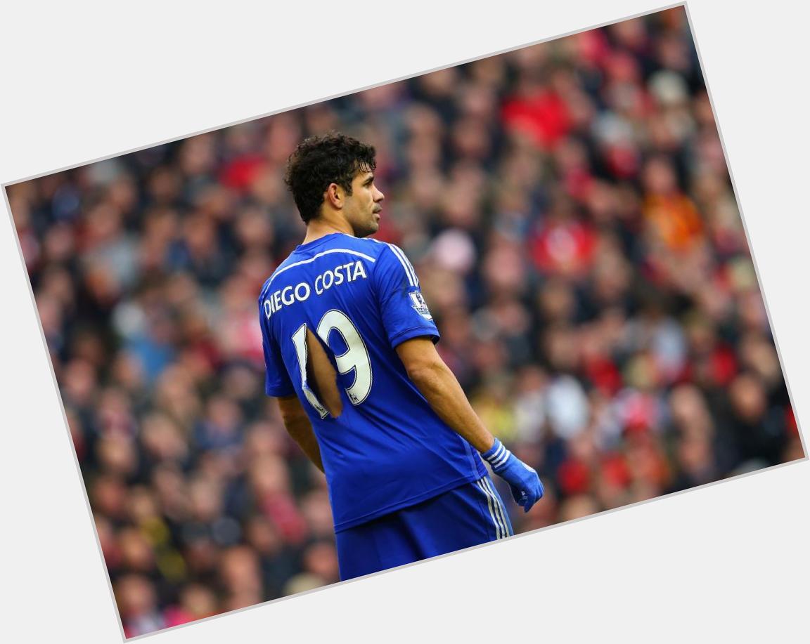 Happy Birthday to the beast that the FA love to ban Diego Costa 