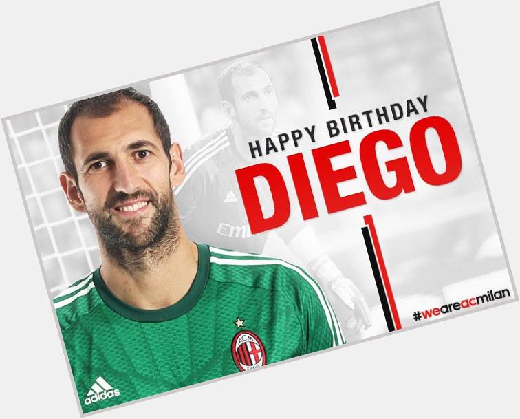 ¡Feliz cumpleaños Diego! 
Happy birthday Diego! 
Buon compleanno a Diego Lopez! 