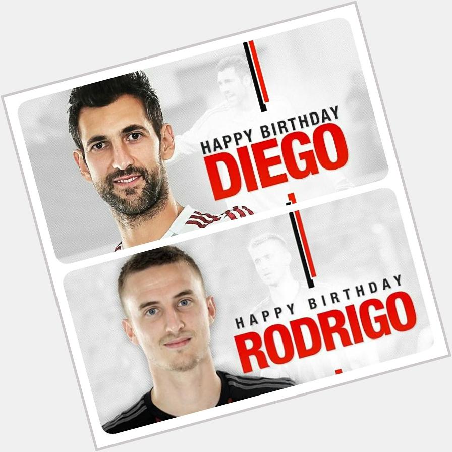 Selamat Ulang Tahun, Happy Birthday, Buon Compleanno Rodrigo Ely (22) & Diego Lopez (34)  